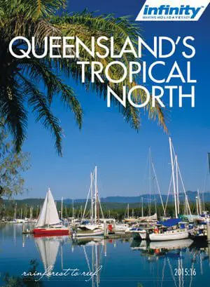 Sell more, earn more with this week's travel brochures 16 Queensland's Infinity