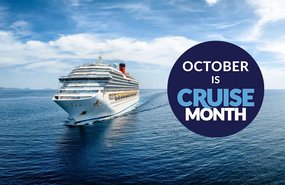 Generic cruise ship at sea with lockup that says October is Cruise Month. Cruise tourism
