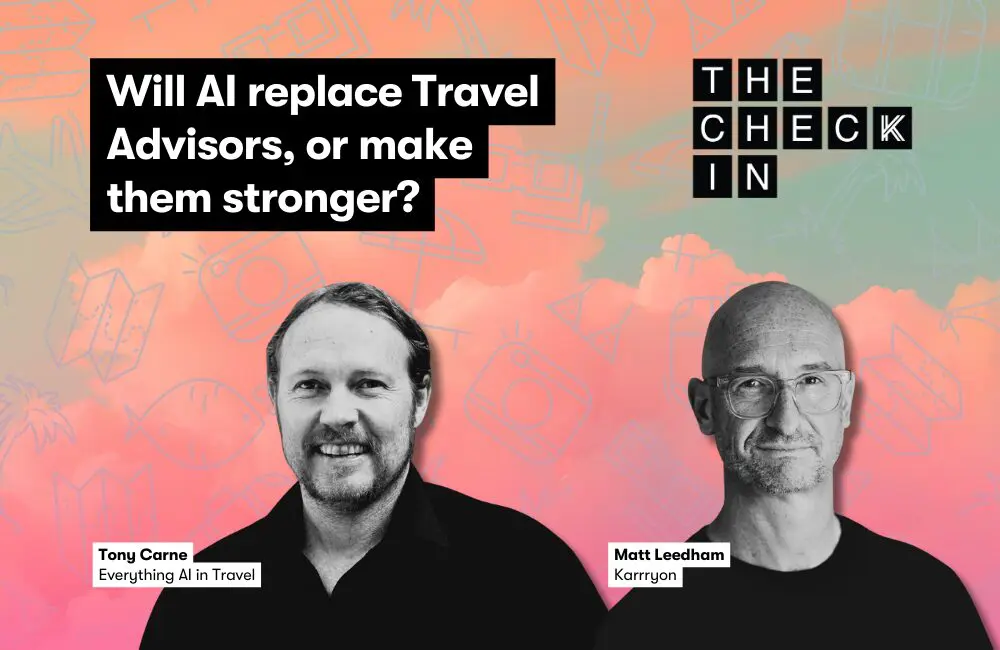 The Check In Pod: Will AI replace travel advisors, or make them stronger?