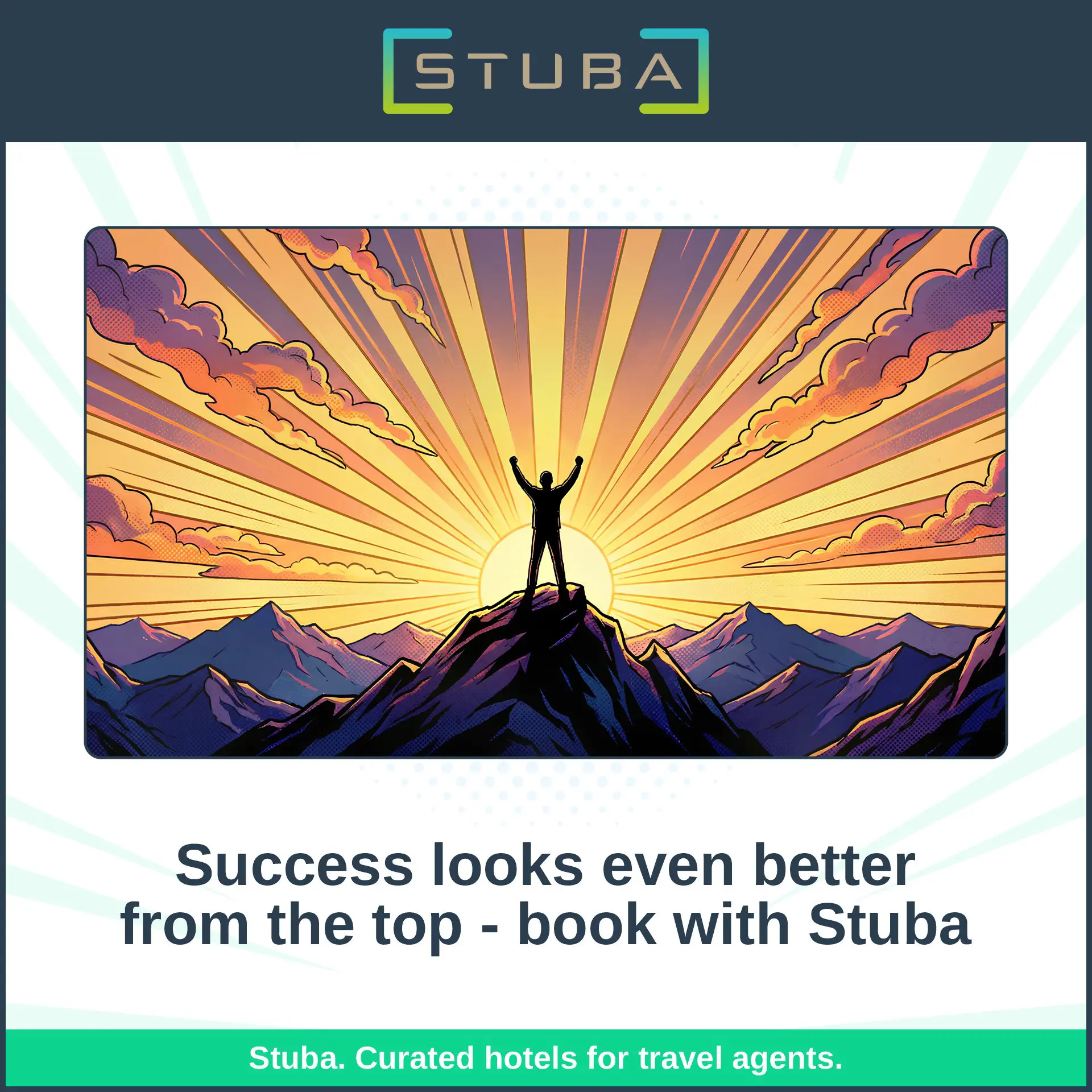 The view’s better from the top: Stuba rewards advisors with new Peaks incentive 1 Social Media Tile • 7 • Success looks even better from the top book with Stuba 1