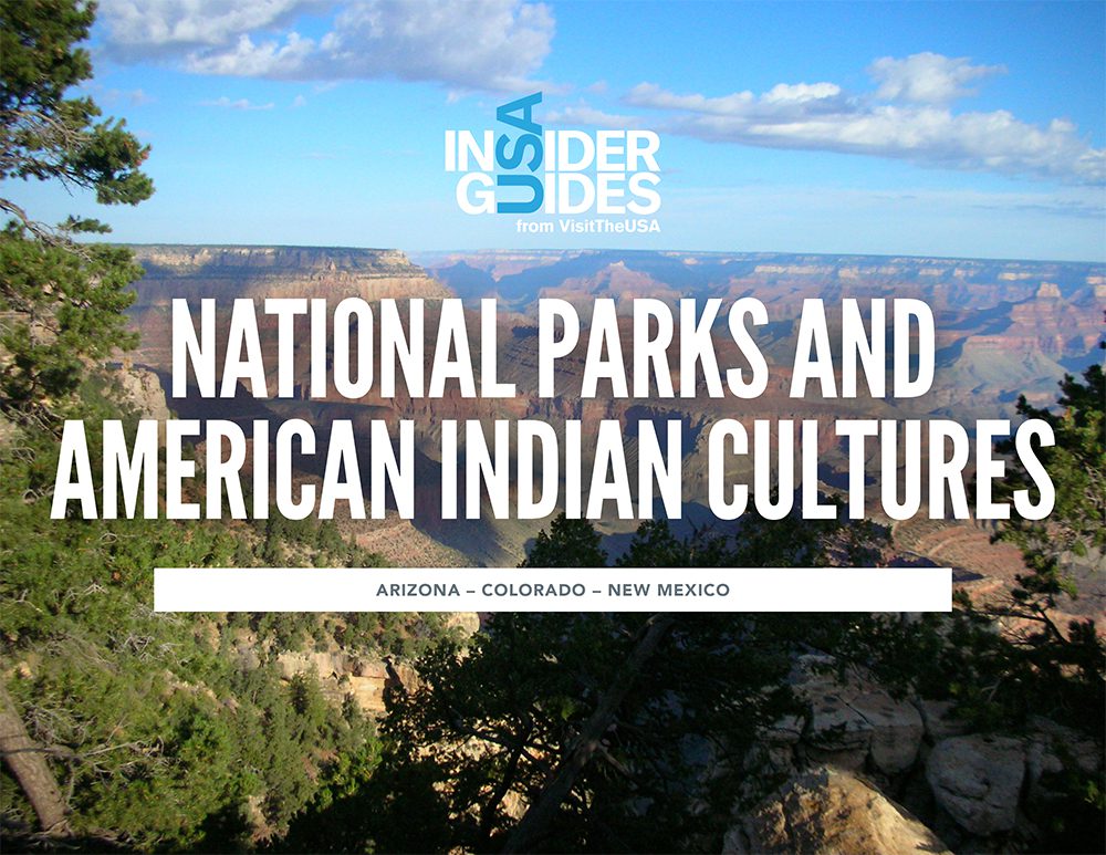 Insider Guides NationalParksandAmericanIndianCultures