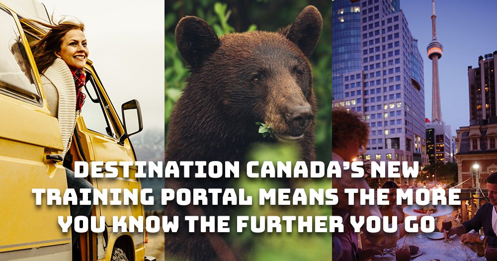Destination Canada’s new training portal: the more you know, the further you go