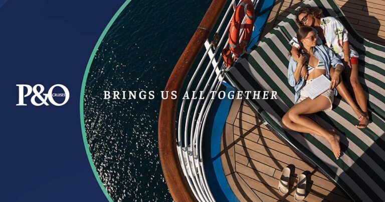 Relation-ships: P&O Cruises AU launches new brand platform to highlight connection