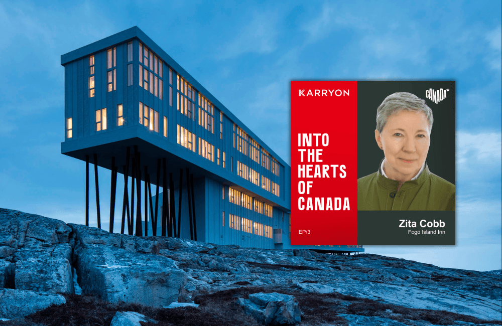 Zita Cobb, Fogo Island, Karryon Into The Hearts Of Canada with Matt Leedham